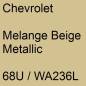 Preview: Chevrolet, Melange Beige Metallic, 68U / WA236L.